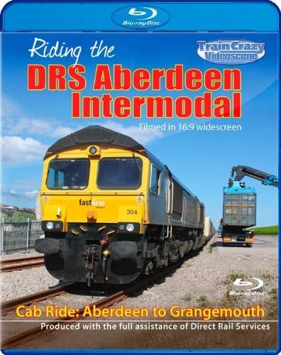 Riding the DRS Aberdeen Intermodal Blu-ray Cab Ride Aberdeen Grangemouth